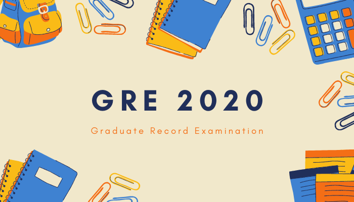 GRE 2020: Everything you need to know