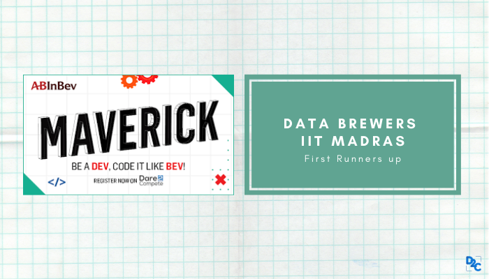 This is how you make a spot in top 8 out of 700 teams -AB InBev Maverick 1st Runners up from IIT Madras