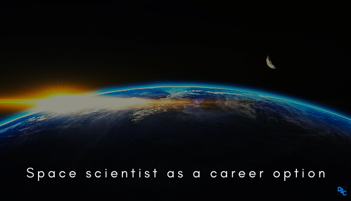 Space scientist as a career option -By Snehasish Ghosh