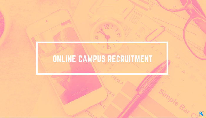 Online campus recruitment: Do you know the latest?