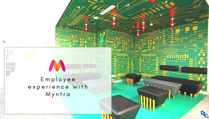 Employee experience with Myntra: A place worth living your dreams -By Kunal Jain from BITS Pilani