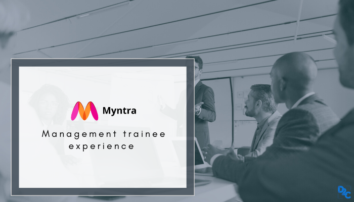 My ecstatic experience as a Management Trainee at Myntra -By Sai Sandeep Yelchuri from IIM Bangalore