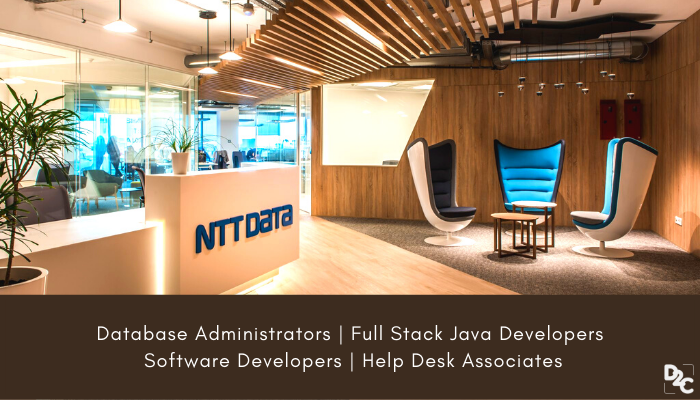 NTT Data: Applications Invited For Database Administrators, Full Stack Java Developers, Software Developers, Help Desk Associates