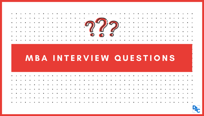 MBA Interview questions from global B-Schools that you need to prepare for