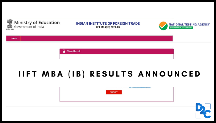 IIFT MBA (IB) results declared for admission to 2021-23 batch