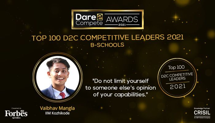 From B.Sc. to Top 100 D2C Competitive Leaders 2021, meet the champion from IIM Kozhikode - Vaibhav Mangla!