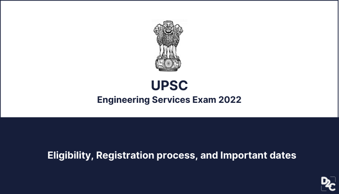 UPSC Engineering Services 2022: Eligibility, registration process, and much more!