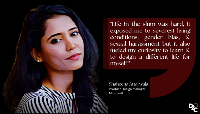 From Mumbai Slum to Microsoft: Meet Shaheena Attarwala, Product Design Manager at Microsoft