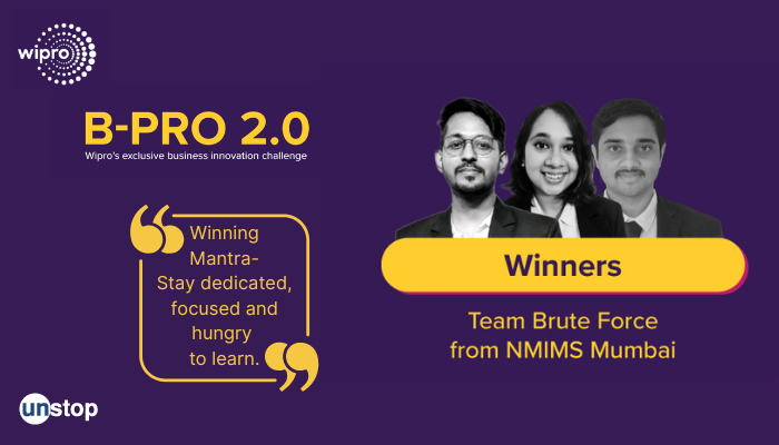 Learn Winning Tricks From Team Brute Force- The Champions Of Wipro B-Pro 2.0!