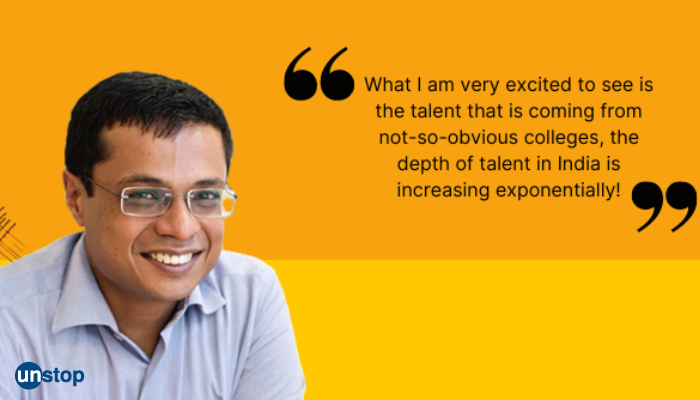 Sachin Bansal, Flipkart co-founder and an IITian himself says, “Non-IIT students are as good as the IITians!"