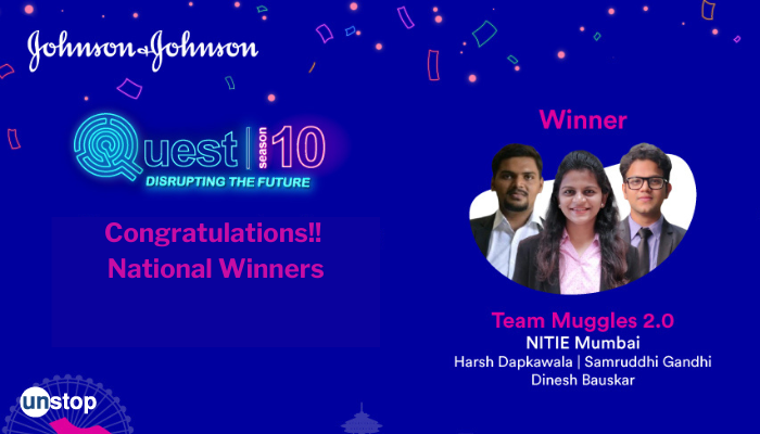 Invaluable Insights From J&J Quest Season 10 Winners- Team NITIE