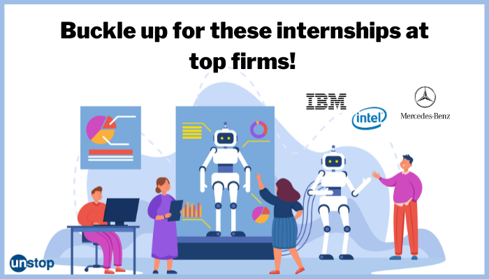 Don't Miss Out! Apply For Internships In AI, ML And More At Top Firms