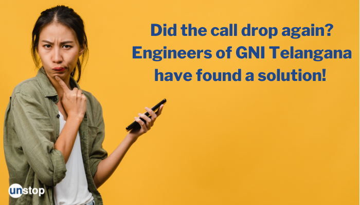 Now Your Calls Will Never Drop Thanks To Engineers From GNI Telangana 