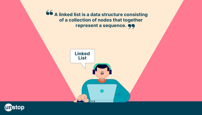 Advantages And Disadvantages Of Linked Lists Summed Up For You!