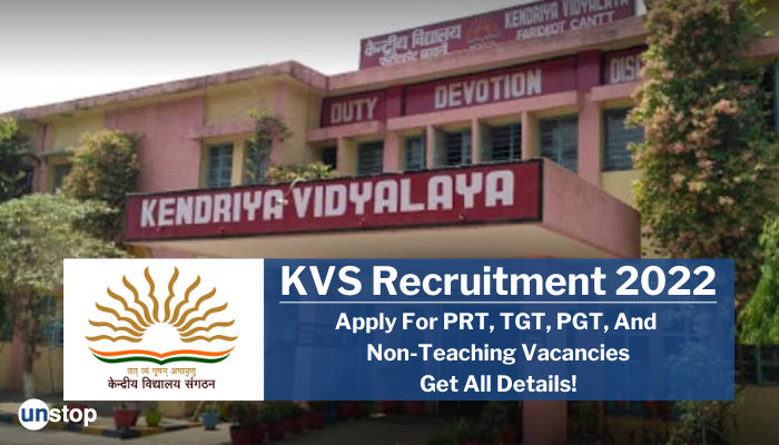 KVS Recruitment 2022- PGT, TGT, PRT, And Non-Teaching Vacancies