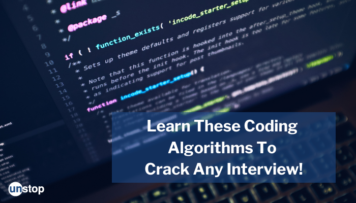 List Of Coding Algorithms Asked In Every Interview // Unstop