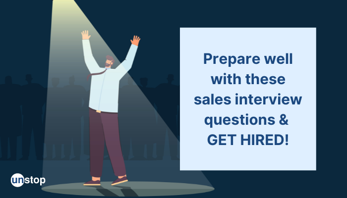 Top 20 Sales Interview Questions With Answers To Get You Hired
