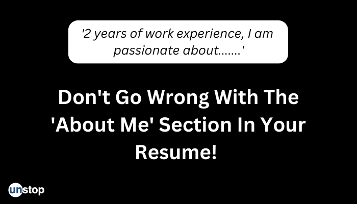 How To Write 'About Me' In Resume // Unstop