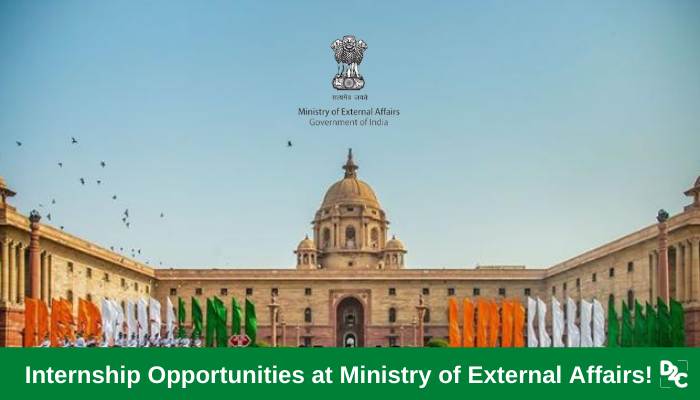 Ministry of External Affairs is hiring interns | Monthly Stipend INR 10,000!