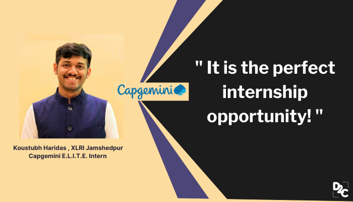 How I became Capgemini’s E.L.I.T.E Management Trainee? By Koustubh Haridas, XLRI Jamshedpur