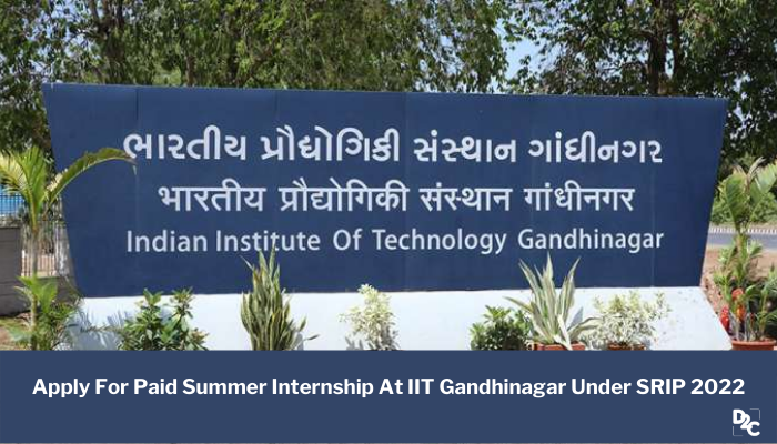 SRIP 2022: IIT Gandhinagar Invites Applications For Its Paid Summer Internship Program