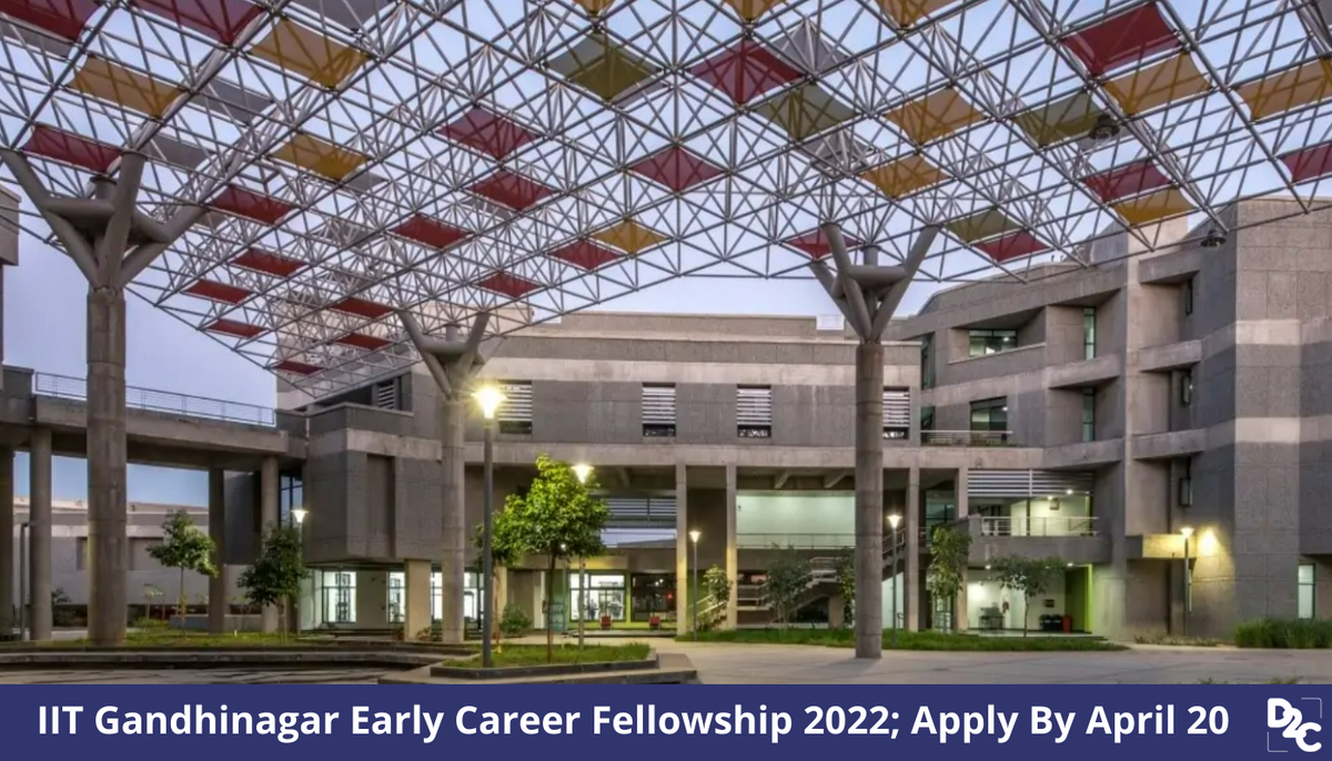 IIT Gandhinagar Fellowship For Early Career Researchers With Salary Of INR 1 Lakh Per Month!