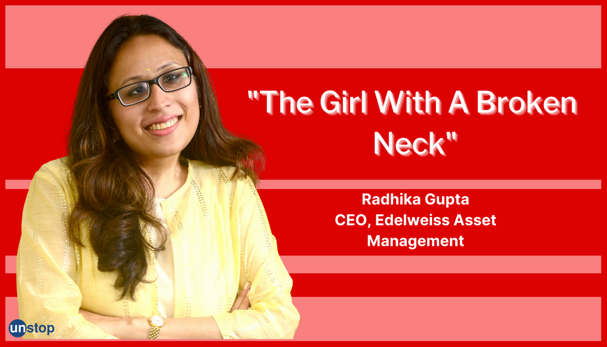 From Attempting Suicide At 22 To Becoming One Of The Youngest CEOs At 33; Meet Radhika Gupta