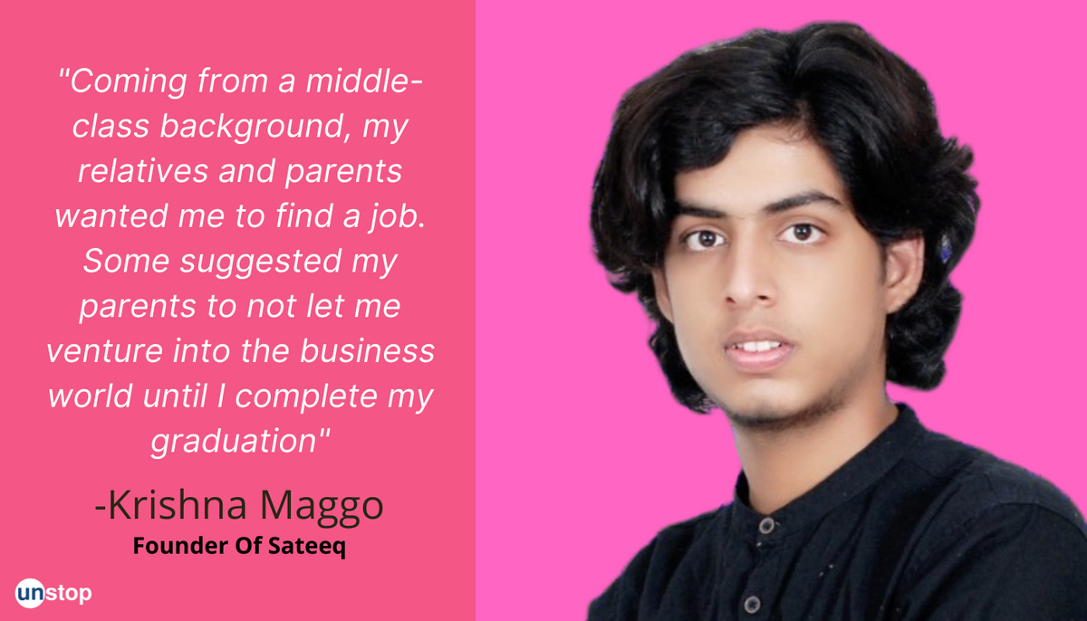 Meet Krishna Maggo; The 16-Year-old Founder of Sateeq Who Became An Entrepreneur In Class 10