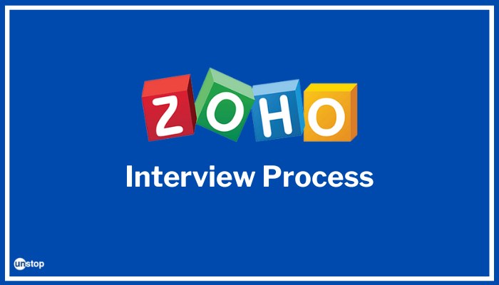 An Overview Of Zoho Interview Questions And Recruitment Process