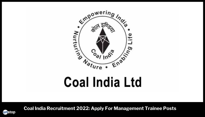 Coal India Recruitment 2022, Apply Now For 1,050 Management Trainee Posts!