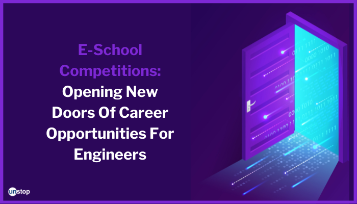 Boosting Career Opportunities For Engineers Through E-School Competitions