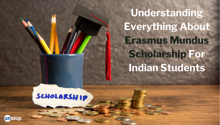 Indians Got Highest Number Of Erasmus Mundus Scholarships in 2022! Here's All You Need To Know