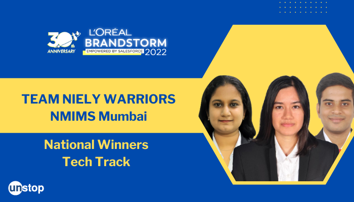 The Neily Warriors (NMIMS Mumbai) Share How They Aced Tech Track For L’Oréal Brandstorm 2022