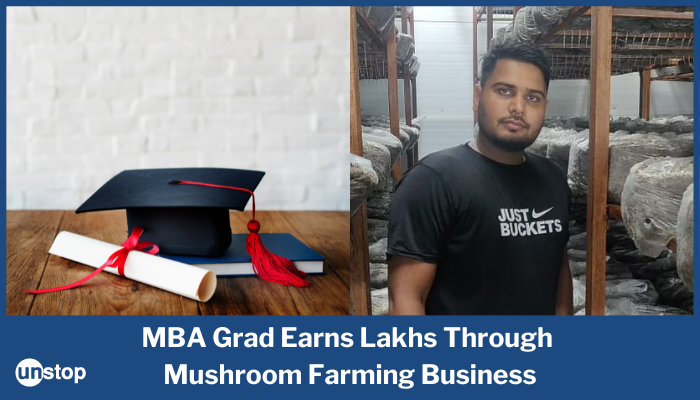 From MBA To Mushroom Farming: A World Beyond Placements