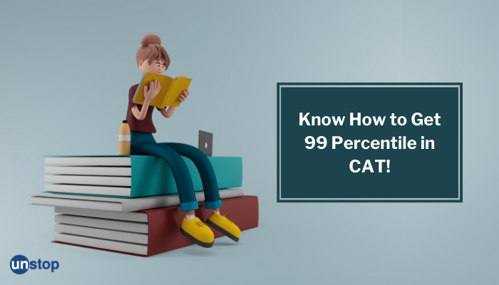 Want To Know How To Score 99+ Percentile In CAT? Here's CAT Preparation Strategy By Aishwarya Nair, 99.82 percentile, IIM Bangalore