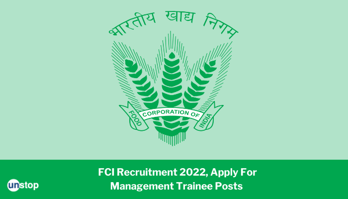 FCI Recruitment 2022: Management Trainee Posts For BTech, BSc, BCom, MBA Candidates; Stipend INR 40000 PM!