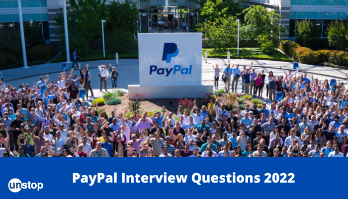 Best Paypal Interview Questions To Take You A Step Closer To Your Dream Job!