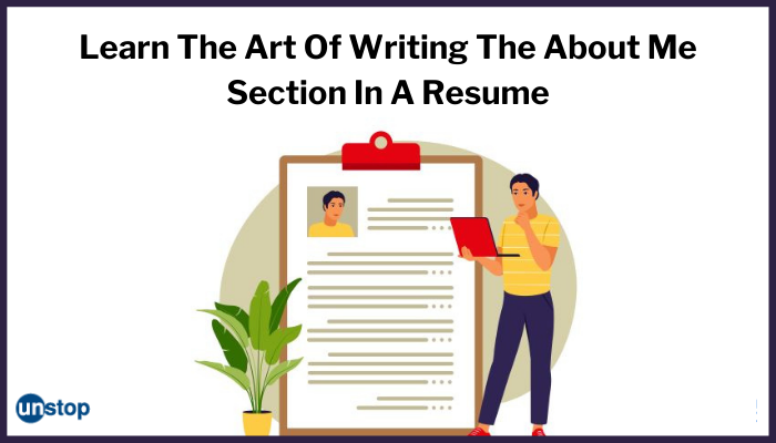 how-to-write-about-me-in-resume-unstop-formerly-dare2compete