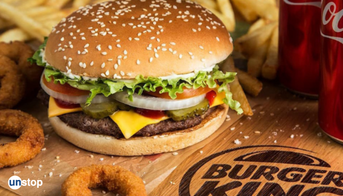 How Burger King Is Disrupting The Market With Its Creative Campaigns - A Case Study