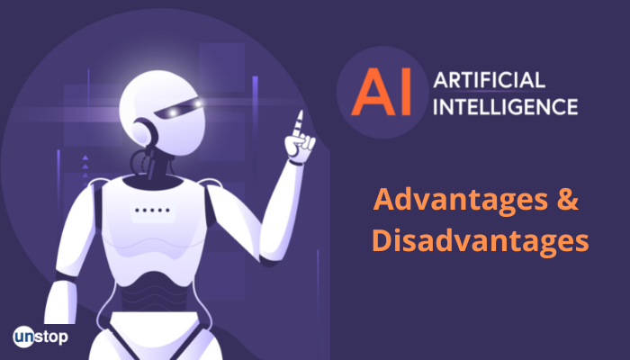 Advantages And Disadvantages Of Artificial Intelligence // Unstop (formerly  Dare2Compete)