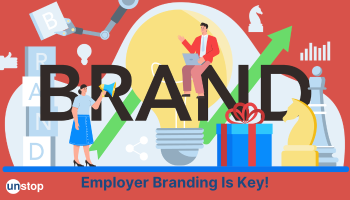 Employer Branding | A Must For On-Campus Hiring