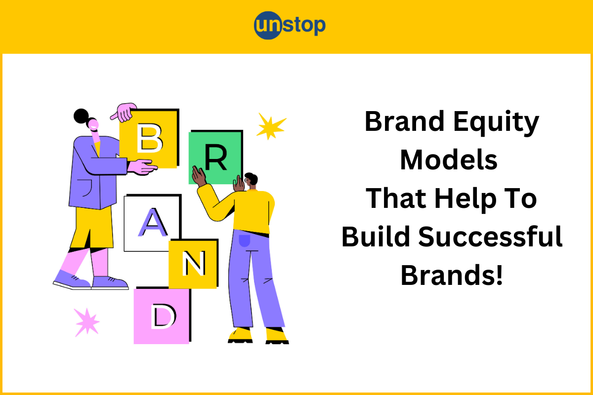 What Are Brand Equity Models? Popular Models Explained & Compared