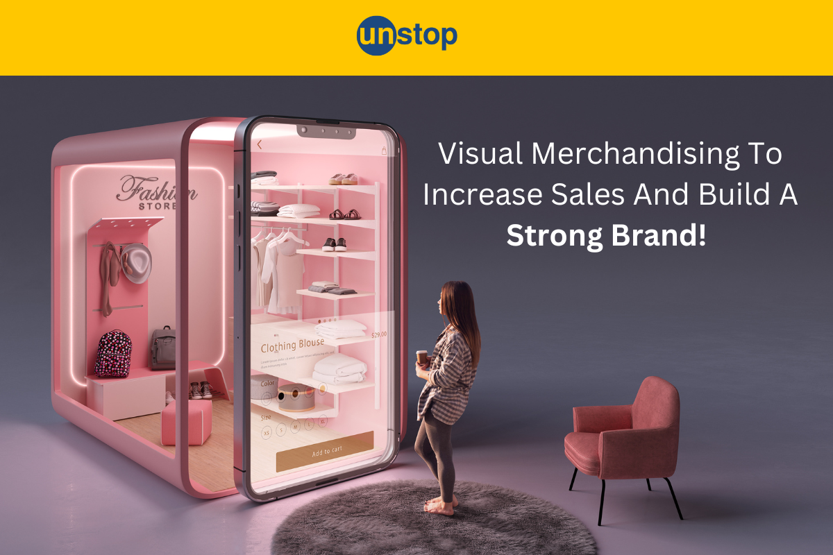 What Is Visual Merchandising: Meaning, Benefits, Examples & Tips!