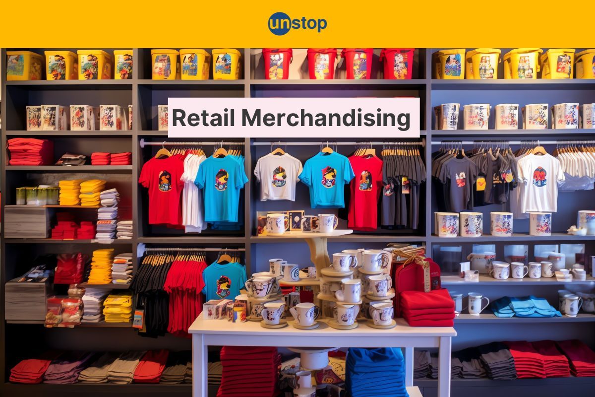 Retail Merchandising: The Ultimate Guide With Best Practices & Tips