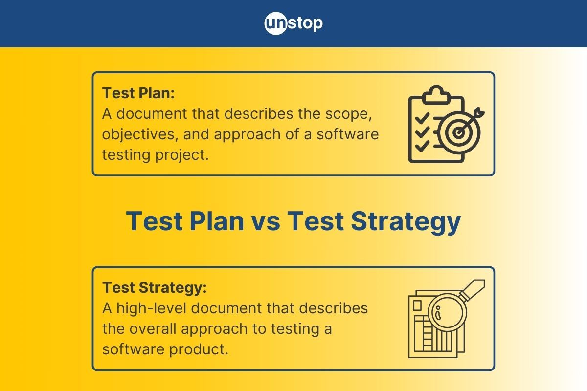 What Is The Difference Between Test Plan And Test Strategy?