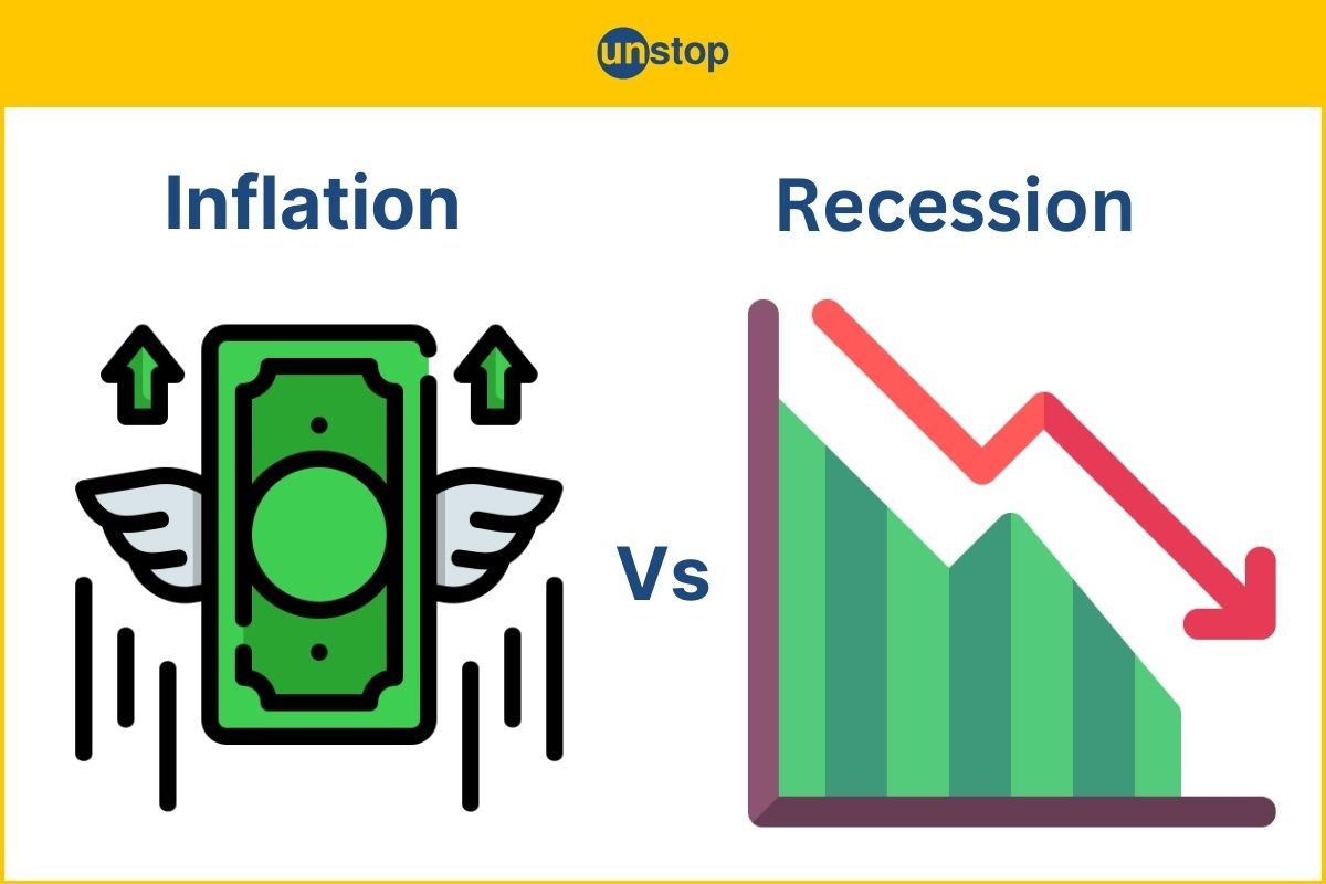 Inflation Vs Recession: Cause, Impact & Control Mechanism