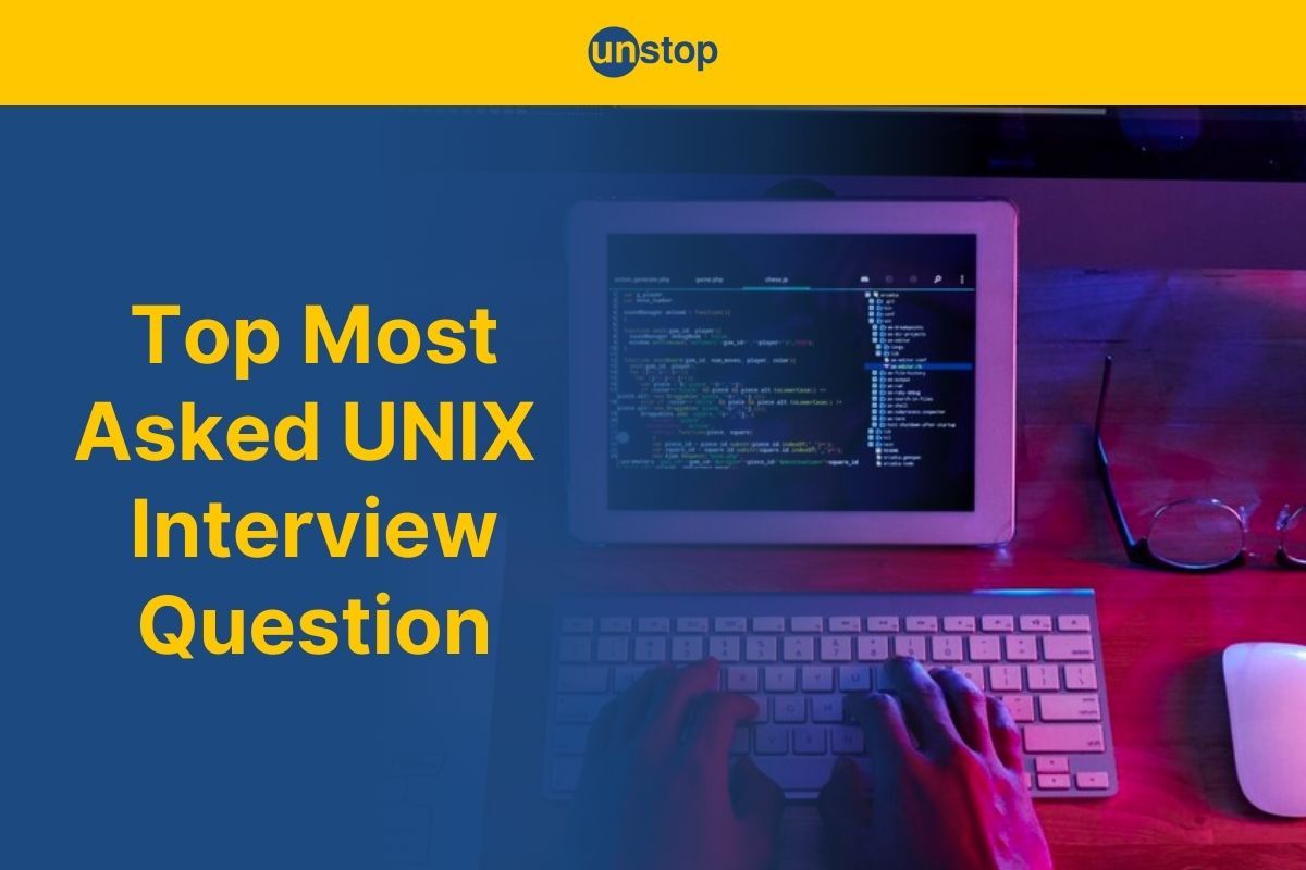 100 Of The Most Asked UNIX Interview Questions And Answers