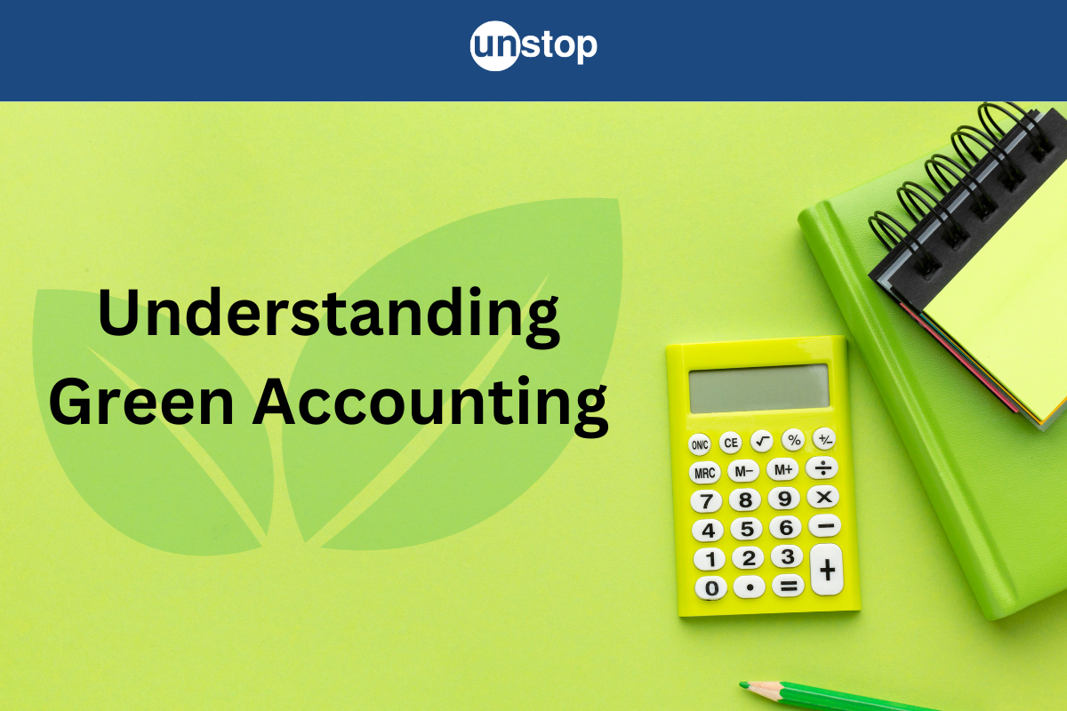 Green Accounting: Meaning, Types, Challenges, Benefits [+Examples]