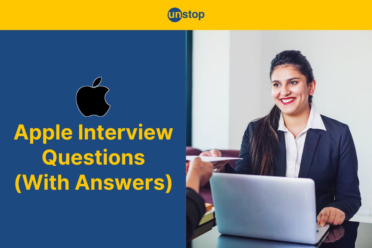 Apple Interview Questions: 30+ Important Coding, Technical & HR Questions Answered