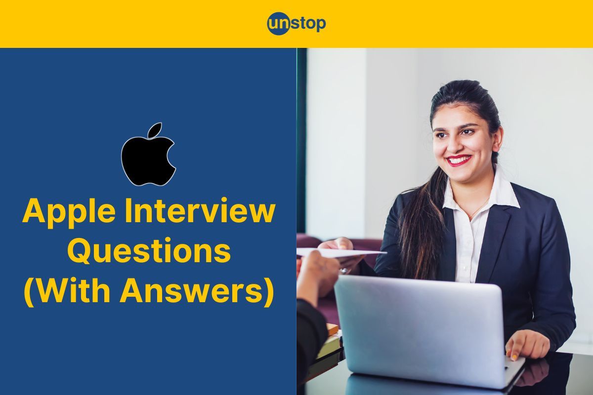 30+ Apple Interview Questions (With Answers) // Unstop